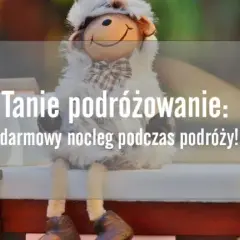 Gdzie szukać tanich noclegów, aby nie przepłacać za podróż?