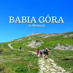 Jak wejść na Babią Górę: najłatwiejsze trasy i cenne wskazówki