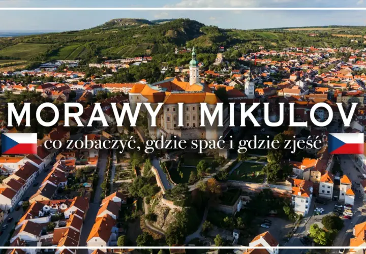 Widok na Mikulov, perłę Południowych Moraw. Zamek góruje nad miastem, a winnice otaczają dolinę Morawy.