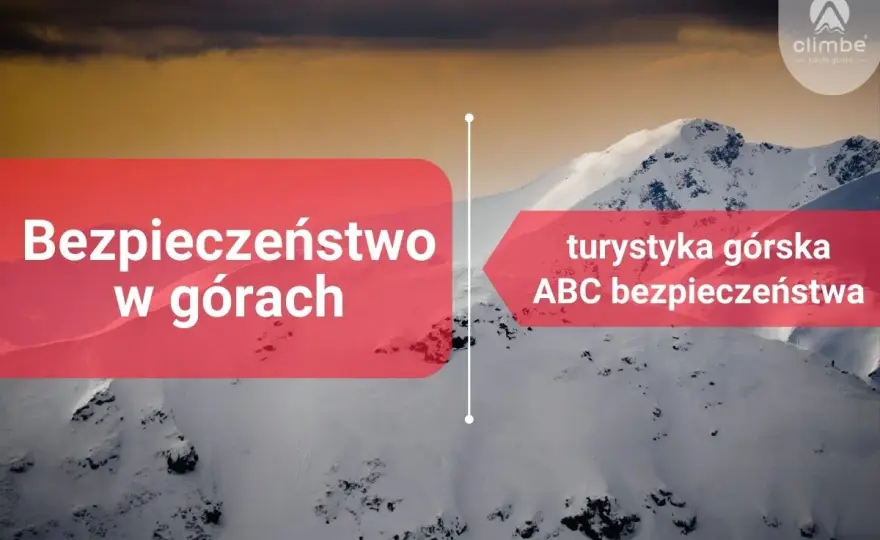 Bezpieczeństwo w górach - jak planować wycieczkę bez ryzyka
