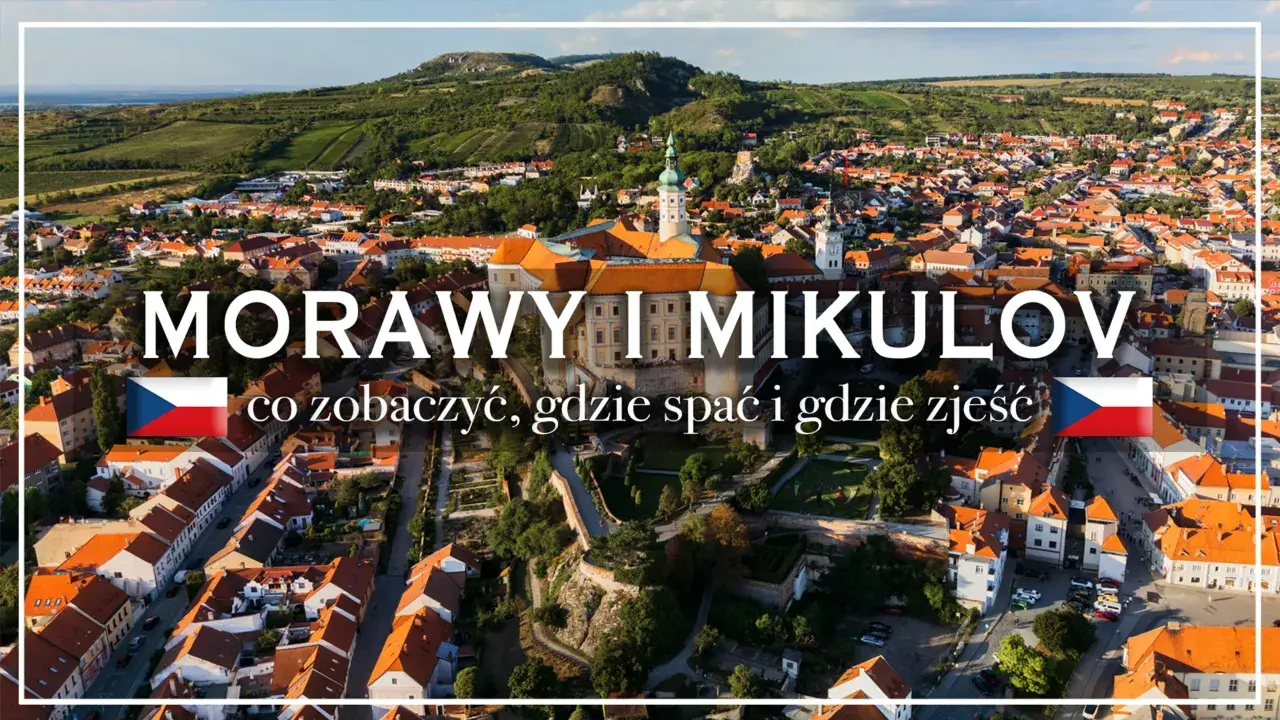 Widok na Mikulov, perłę Południowych Moraw. Zamek góruje nad miastem, a winnice otaczają dolinę Morawy.
